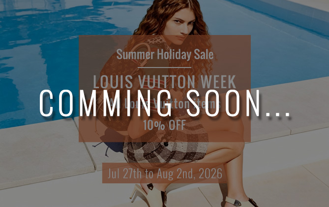 Summer sale Louis Vuitton week